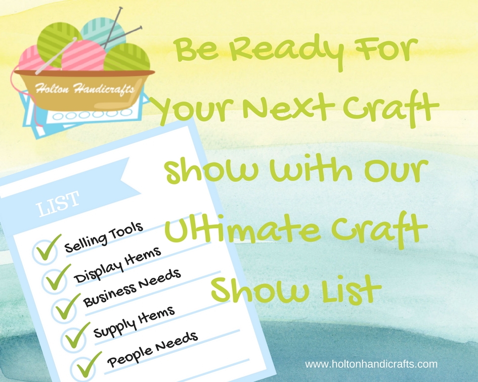 This craft show list will give you all of the basics for a good show.